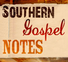VTN Southern Gospel Notes